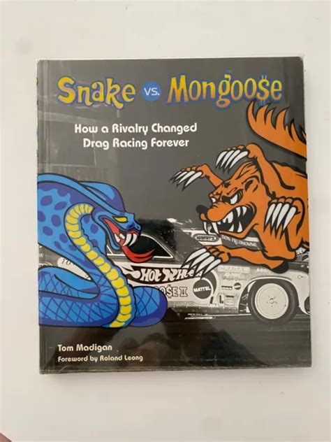Snake Vs Mongoose How A Rivalry Changed Drag Racing Forever By Tom