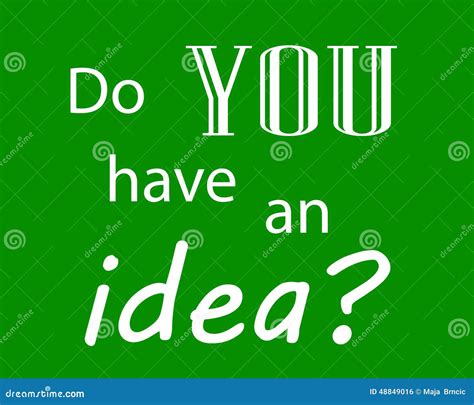 Do You Have An Idea Stock Illustration Image 48849016