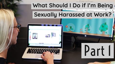 What Should I Do If Im Being Sexually Harassed At Work Youtube