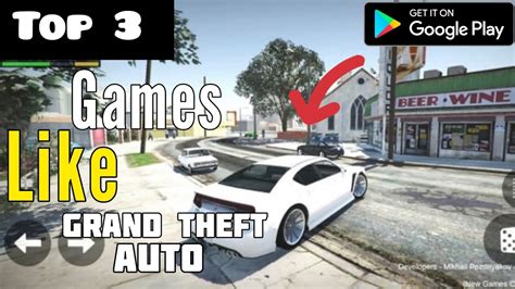 Top 3 Games Like Gta Android Youtube