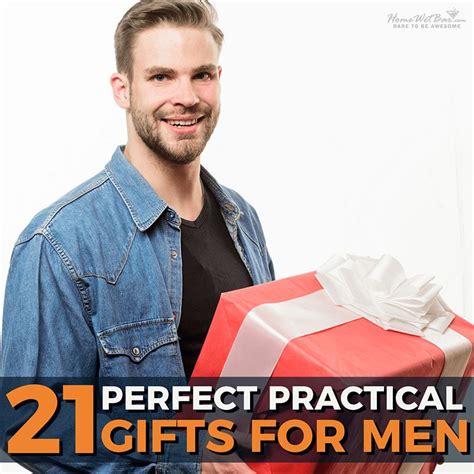 Perfect Practical Gifts For Men