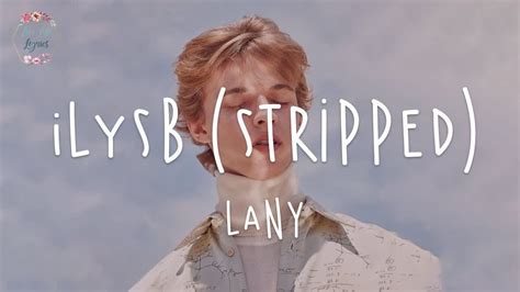 I Love You So Bad LANY ILYSB Stripped Lyric Video YouTube
