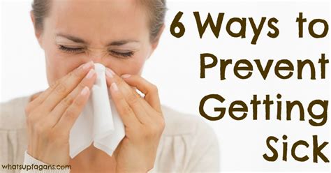 How To Prevent Yourself From Getting Sick