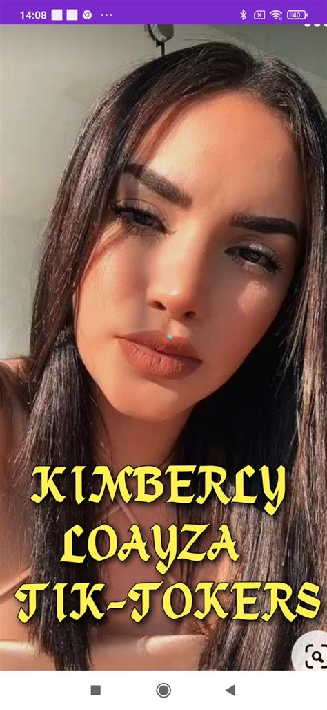 kimberly loaiza tik tokers fan apk for android download