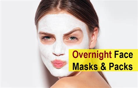 Best Homemade Overnight Face Whitening Face Masks Recipes