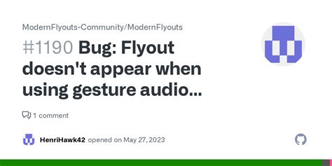 Bug Flyout Doesnt Appear When Using Gesture Audio Controls · Issue
