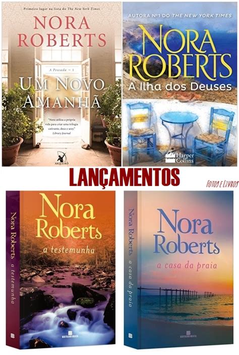 Novos Livros Nora Roberts No Brasil Fotos E Livros