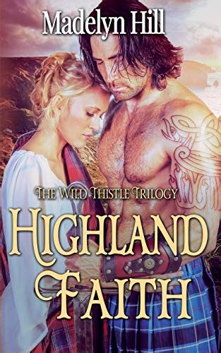 Highland Faith By Madelyn Hill Goodreads