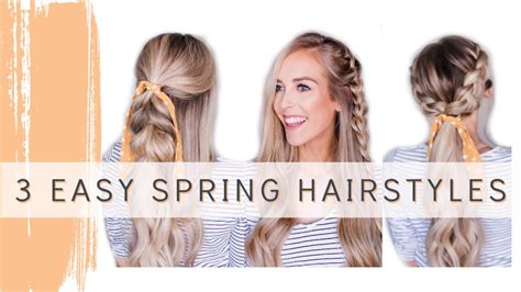 3 Easy Spring Hairstyles For 2020 Hair Tutorial Youtube