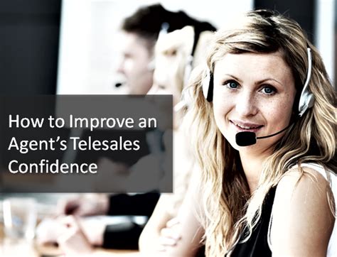 How To Improve An Agent’s Telesales Confidence Business 2 Community