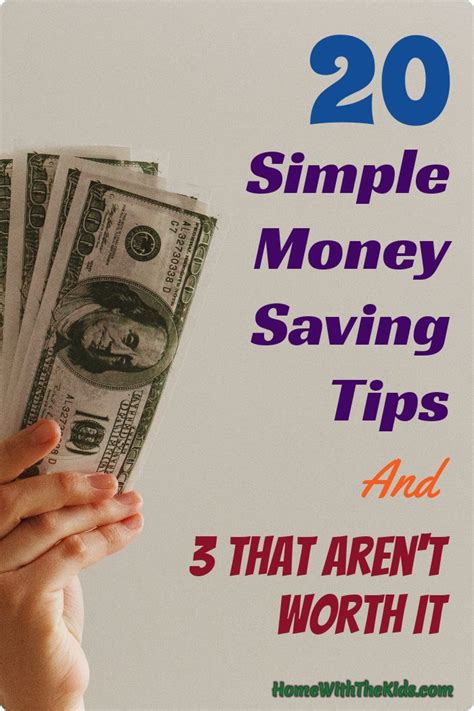 20 Simple Money Saving Tips And 3 That Arent Worth It Money Saving Tips Saving Money Saving