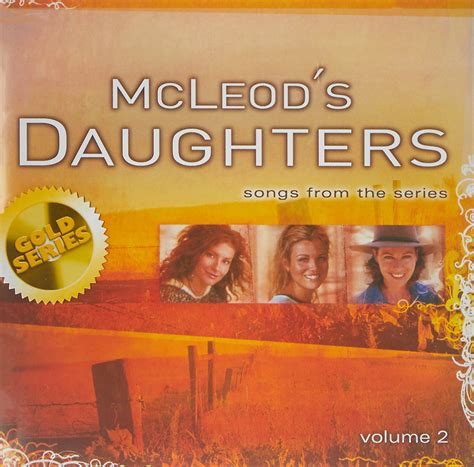 Mcleods Daughters Vol 2 Sony Gold Series Original Soundtrack