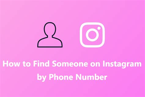 How To Find Someone On Instagram By Phone Number Quick Guide