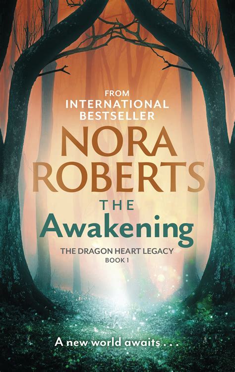 The Awakening The Dragon Heart Legacy Book 1 By Nora Roberts Books