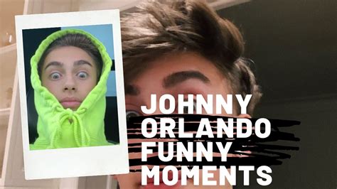 Johnny Orlando Funny Moments Youtube