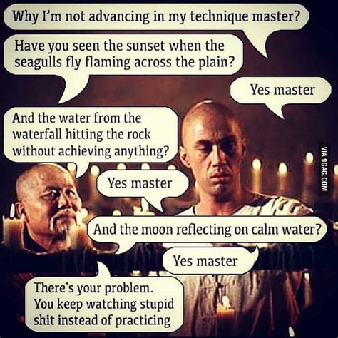 Practice More Young Grasshopper 9gag