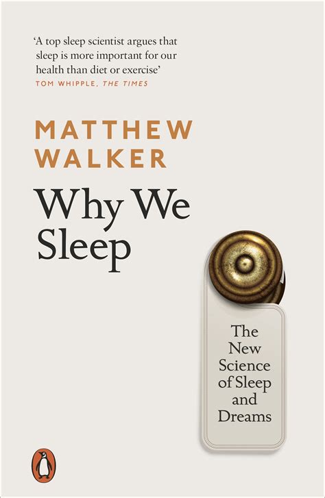 Why We Sleep By Matthew Walker Penguin Books New Zealand