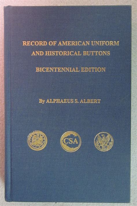 Record Of American Uniform And Historical Button By Alphaeus S Albert