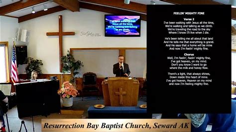 Resurrection Bay Baptist Church Seward Alaska On May 24 2020 Youtube