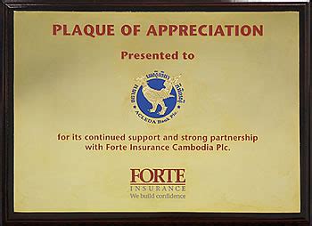 Appointed by the ministry of health cambodia during the period of insurance within the kingdom of cambodia, insurer will. A Plaque of Appreciation from Forte Insurance