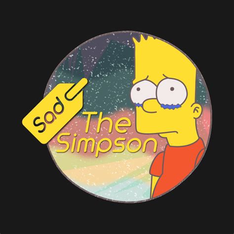 Sad The Simpson The Simpons T Shirt Teepublic