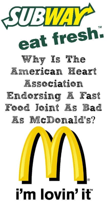 Owned since 1993 by the sandy springs, georgia which was originally america's favorite chicken company. Why Is The American Heart Association Endorsing Subway?