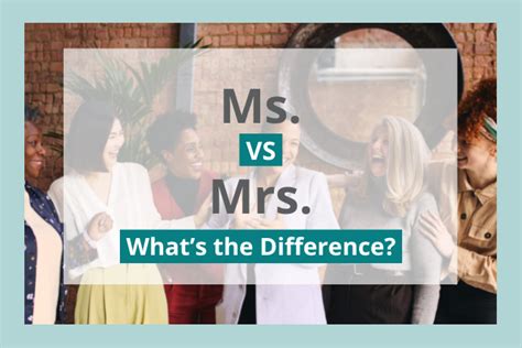 Ms Vs Mrs What Is The Difference
