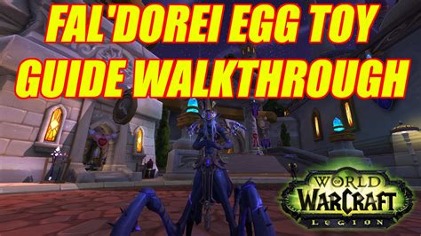 A guide to the withered army training scenario in world of warcraft: Fal'dorei Egg Toy Guide Walkthrough - Wow Legion - YouTube