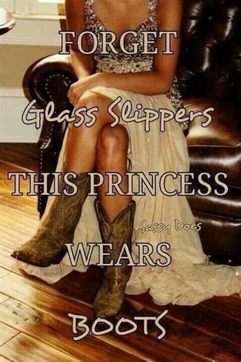 Pin By Ava Wille On Boots Country Girls Girl Fashion Quotes Country Girl Quotes