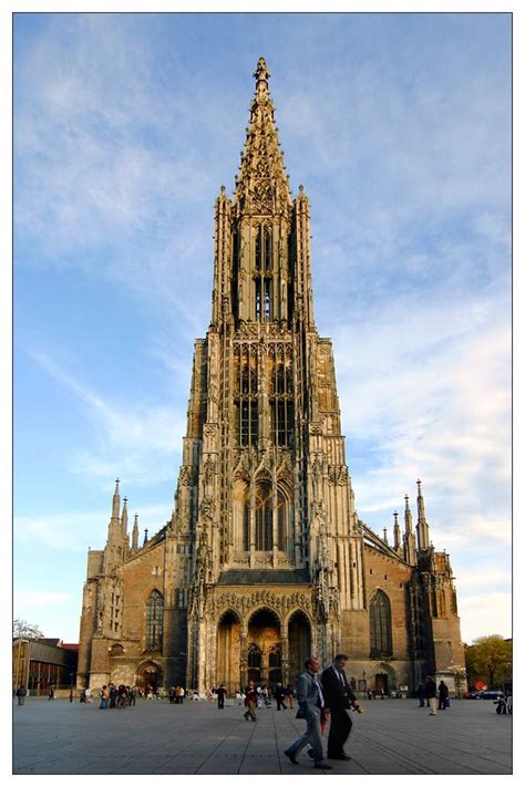 The Tallest Cathedral In The World The Münster In Ulm Germany