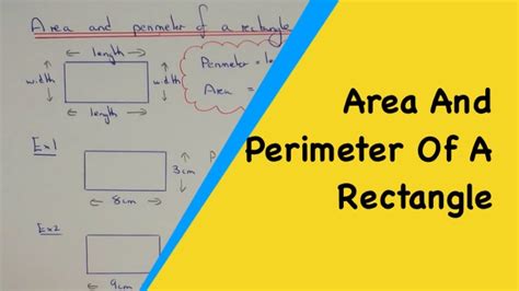 Rectangles How To Calculate The Perimeter And Area Of A Rectangle 2