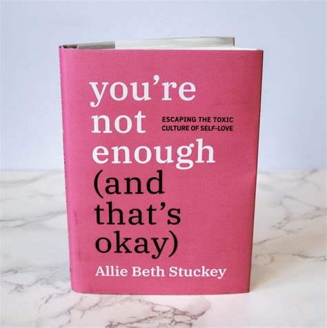 Book Review Youre Not Enough And Thats Okay