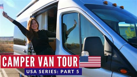 Camper Van Tour And Road Trip First Vanlife Experience Usa Brits In America Part 5 Travelideas