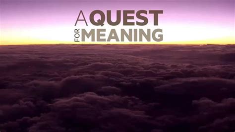 A quest for meaning tells the story of marc and nathanaël, two childhood friends that hit the road to question the way of the world. A Quest for Meaning - trailer - YouTube