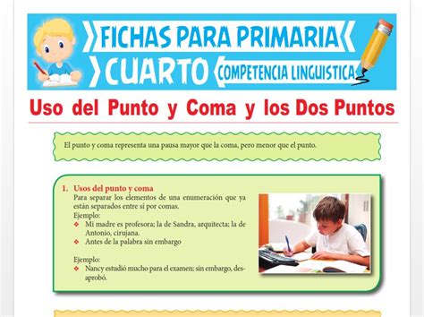 Uso Del Punto Y Coma Y Los Dos Puntos Para Cuarto Grado De Primaria