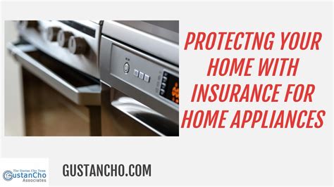 Protecting Your Home With Insurance For Home Appliances Youtube
