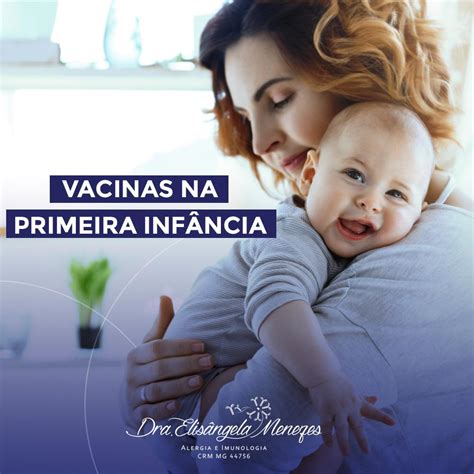 Vacinas Da Primeira InfÂncia Dra Elisângela Menezes