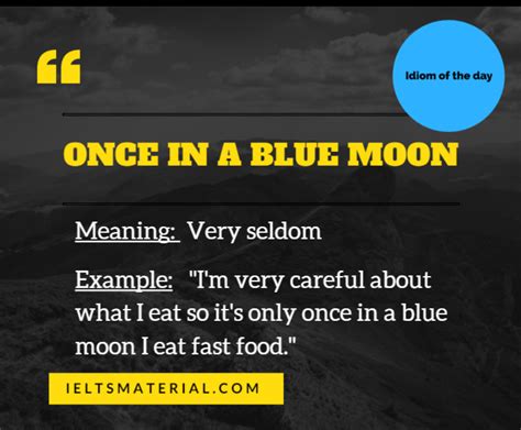 Idiom Of The Day Once In A Blue Moon For The Ielts Speaking Test