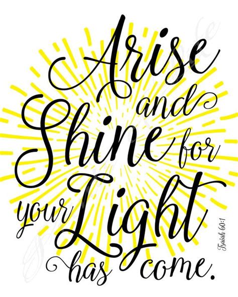 Christian Printable Arise And Shine For Your Light Has Come Isaiah 60