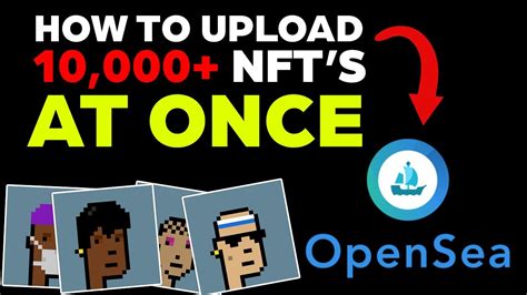 How To Upload NFT S On OpenSea At Once Easy Method YouTube