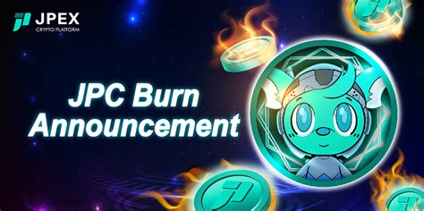 Jpc Burn Announcement 20221215 Jpex Blog