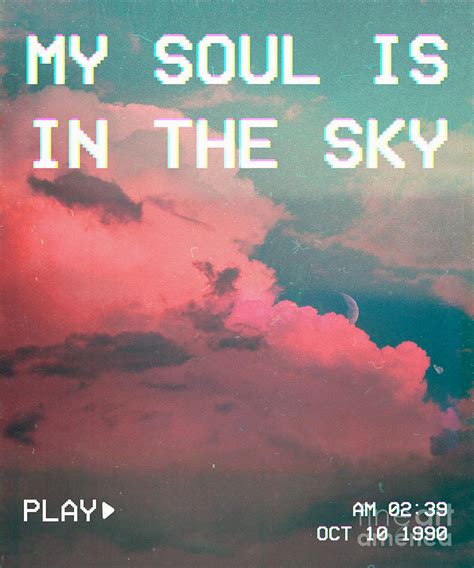 My Soul Is In The Sky Aesthetic Vaporwave Emotional Meme