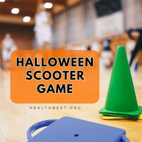 Pe Lesson Plans Halloween Scooter Game Health Beet
