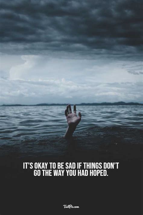100 Depressing Quotes About Sadness To Cry It Out