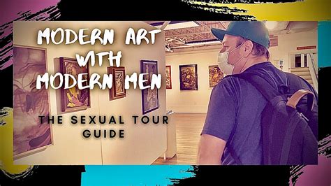 Art Gallery Modern Art Historian Sexual Art Sex Youtube