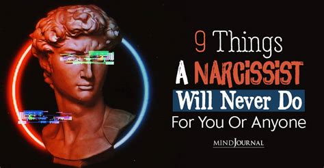 Things A Narcissist Will Never Do For You Or Anyone
