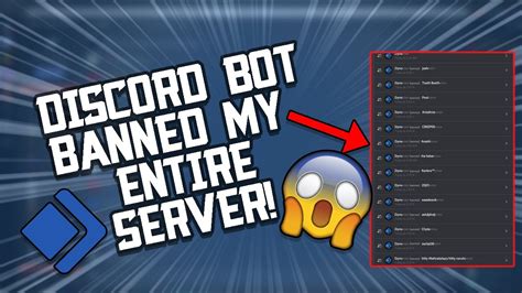 Discord Bot Banned My Entire Discord Server Youtube