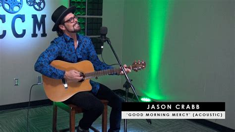 Jason Crabb Releases New Ep Good Morning Mercy Ccm Magazine
