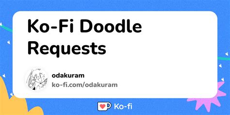Ko Fi Doodle Requests Ko Fi ️ Where Creators Get Support From Fans