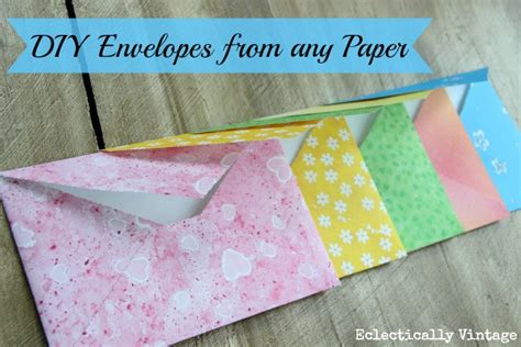 Make Diy Envelopes From Any Paper
